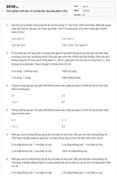 Trắc nghiệm Sinh học 12 (có đáp án): Quy luật phân li (P2)