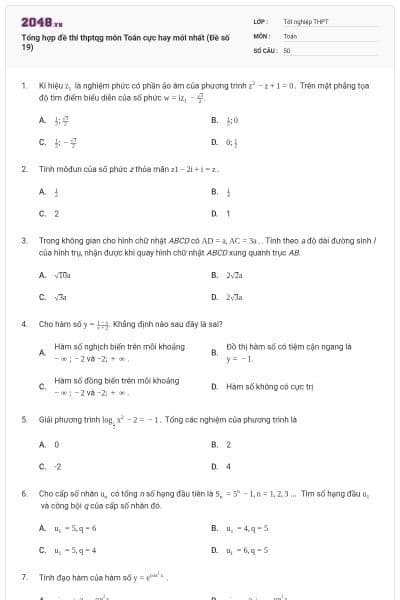 Tổng hợp đề thi thptqg môn Toán cực hay mới nhất (Đề số 19)