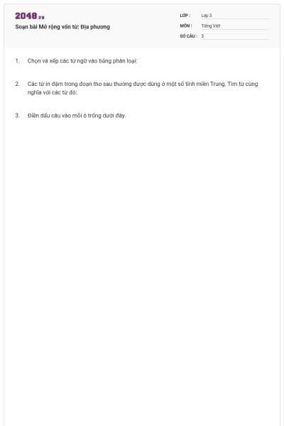 Soạn bài Mở rộng vốn từ: Địa phương