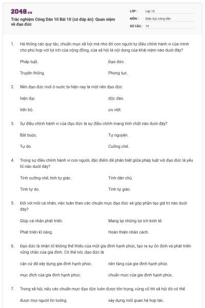 Trắc nghiệm Công Dân 10 Bài 10 (có đáp án): Quan niệm về đạo đức