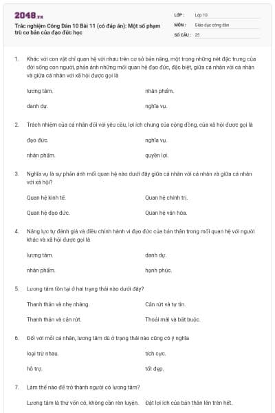 Trắc nghiệm Công Dân 10 Bài 11 (có đáp án): Một số phạm trù cơ bản của đạo đức học