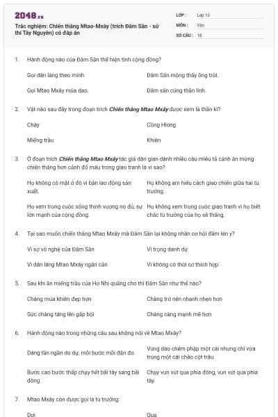 Trắc nghiệm: Chiến thắng Mtao-Mxây (trích Đăm Săn - sử thi Tây Nguyên) có đáp án