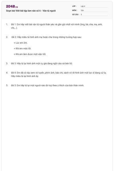 Soạn bài Viết bài tập làm văn số 6 - Văn tả người