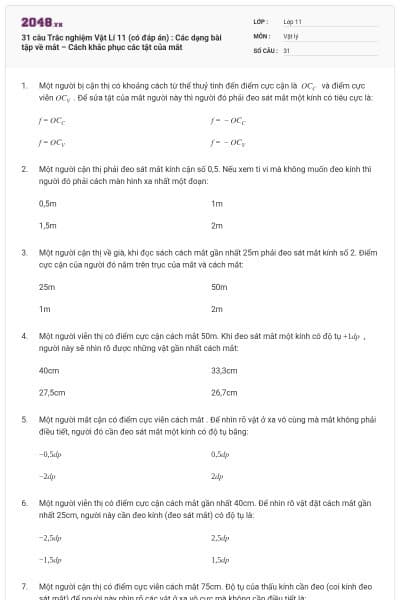 31 câu Trắc nghiệm Vật Lí 11 (có đáp án) : Các dạng bài tập về mắt – Cách khắc phục các tật của mắt