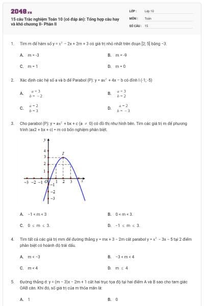 15 câu Trắc nghiệm Toán 10 (có đáp án): Tổng hợp câu hay và khó chương II- Phần II