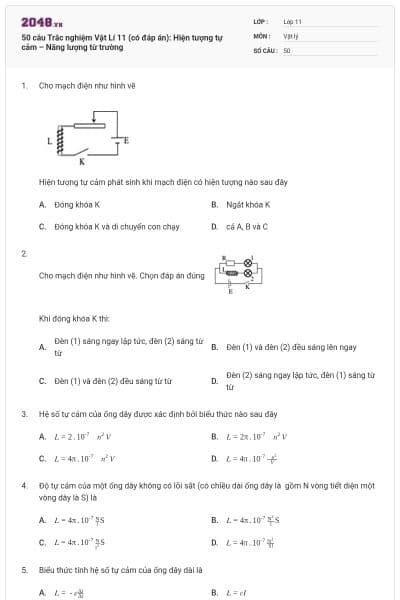 50 câu Trắc nghiệm Vật Lí 11 (có đáp án): Hiện tượng tự cảm – Năng lượng từ trường