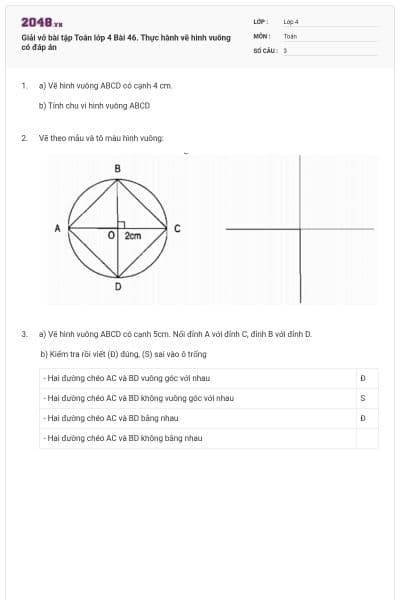 Giải vở bài tập Toán lớp 4 Bài 46. Thực hành vẽ hình vuông có đáp án