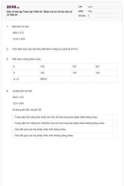 Giải vở bài tập Toán lớp 4 Bài 62. Nhân với số với ba chữ số có đáp án