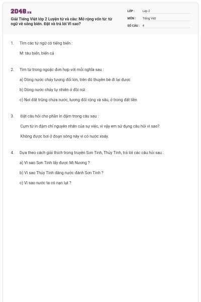 Giải Tiếng Việt lớp 2 Luyện từ và câu: Mở rộng vốn từ: từ ngữ về sông biển. Đặt và trả lời Vì sao?