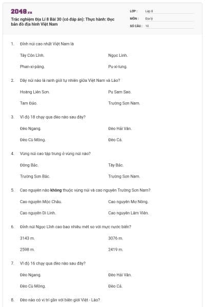 Trắc nghiệm Địa Lí 8 Bài 30 (có đáp án): Thực hành: Đọc bản đồ địa hình Việt Nam