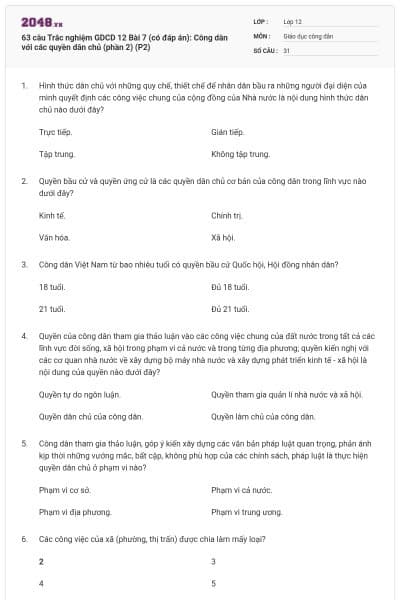 63 câu Trắc nghiệm GDCD 12 Bài 7 (có đáp án): Công dân với các quyền dân chủ (phần 2) (P2)