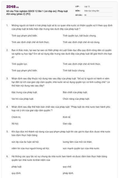 60 câu Trắc nghiệm GDCD 12 Bài 1 (có đáp án): Pháp luật đời sống (phần 2) (P2)