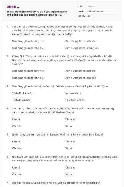 45 câu Trắc nghiệm GDCD 12 Bài 5 (có đáp án): Quyền bình đẳng giữa các dân tộc, tôn giáo (phần 2) (P2)