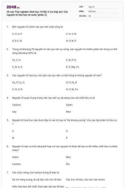 26 câu  Trắc nghiệm Sinh học 10 Bài 3 (có đáp án): Các nguyên tố hóa học và nước (phần 2)