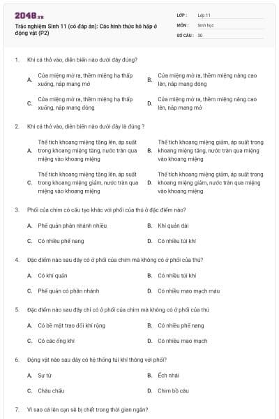 Trắc nghiệm Sinh 11 (có đáp án): Các hình thức hô hấp ở động vật (P2)