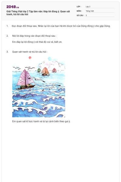 Giải Tiếng Việt lớp 2 Tập làm văn: Đáp lời đồng ý. Quan sát tranh, trả lời câu hỏi