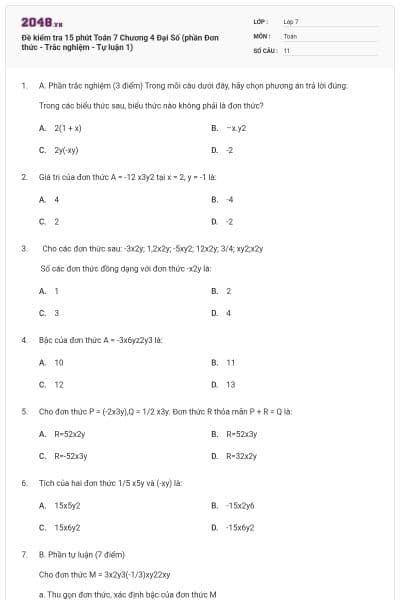 Đề kiểm tra 15 phút Toán 7 Chương 4 Đại Số (phần Đơn thức - Trắc nghiệm - Tự luận 1)