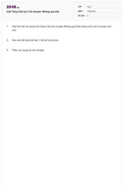 Giải Tiếng Việt lớp 2 Kể chuyện: Những quả đào