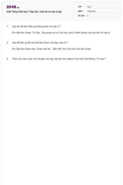 Giải Tiếng Việt lớp 2 Tập đọc: Cậu bé và cây si già