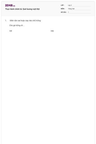 Thực hành chính tả: Quê hương ruột thịt