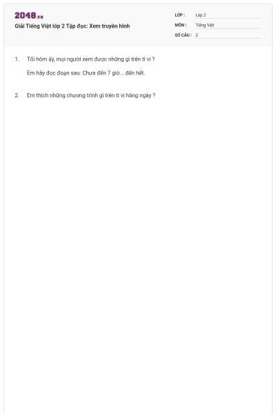 Giải Tiếng Việt lớp 2 Tập đọc: Xem truyền hình