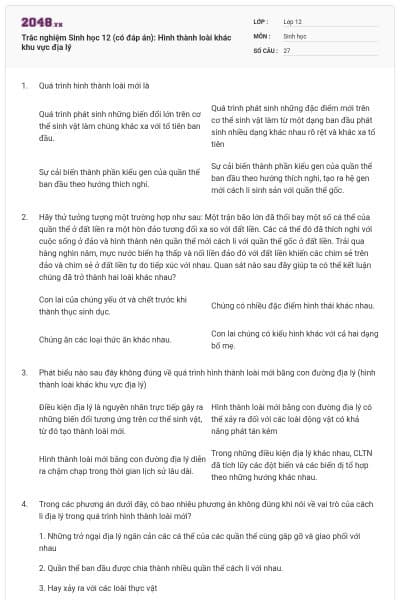 Trắc nghiệm Sinh học 12 (có đáp án): Hình thành loài khác khu vực địa lý