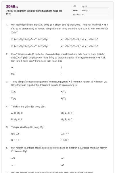70 câu trắc nghiệm Bảng hệ thống tuần hoàn nâng cao (P2)