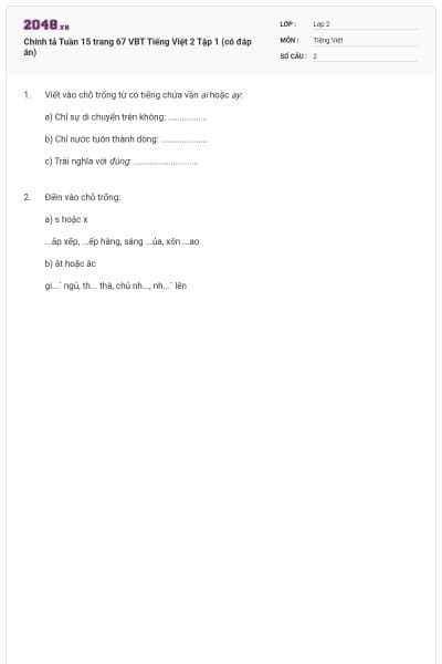 Chính tả Tuần 15 trang 67 VBT Tiếng Việt 2 Tập 1 (có đáp án)