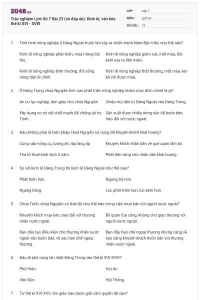 Trắc nghiệm Lịch Sử 7 Bài 23 (có đáp án): Kinh tế, văn hóa thế kỉ XVI - XVIII