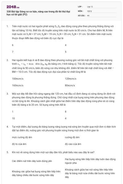330 Bài tập Sóng cơ cơ bản, nâng cao trong đề thi thử Đại học có lời giải (P2)
