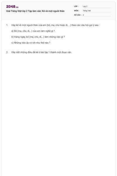 Giải Tiếng Việt lớp 2 Tập làm văn: Kể về một người thân