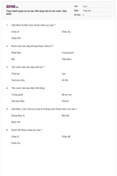 Thực hành luyện từ và câu: Mở rộng vốn từ các nước. Dấu phẩy