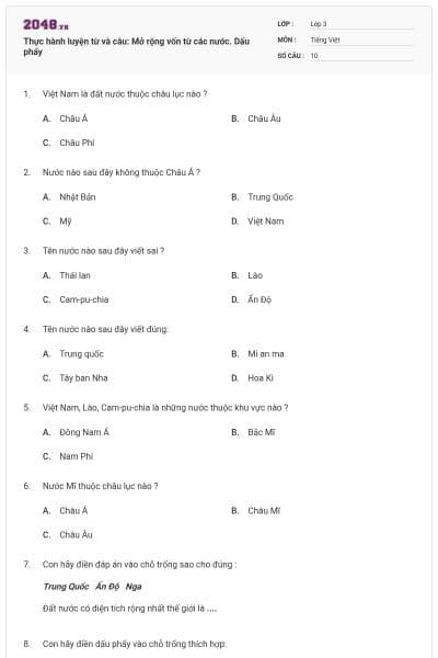 Thực hành luyện từ và câu: Mở rộng vốn từ các nước. Dấu phẩy