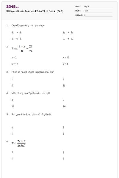 Bài tập cuối tuần Toán lớp 4 Tuần 21 có đáp án (Đề 3)