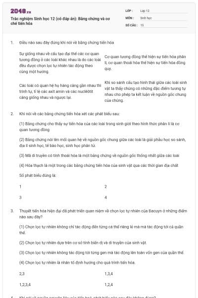 Trắc nghiệm Sinh học 12 (có đáp án): Bằng chứng và cơ chế tiến hóa