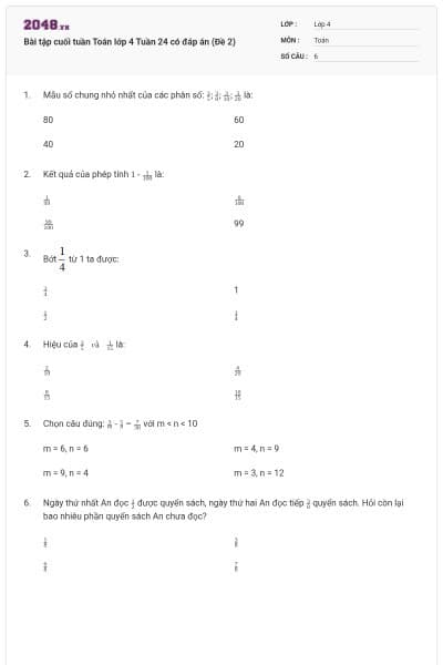 Bài tập cuối tuần Toán lớp 4 Tuần 24 có đáp án (Đề 2)
