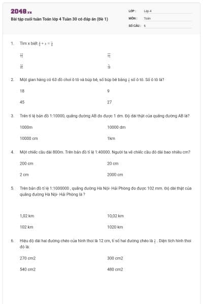 Bài tập cuối tuần Toán lớp 4 Tuần 30 có đáp án (Đề 1)