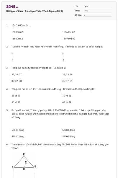 Bài tập cuối tuần Toán lớp 4 Tuần 32 có đáp án (Đề 3)