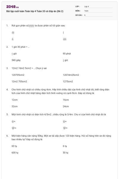 Bài tập cuối tuần Toán lớp 4 Tuần 33 có đáp án (Đề 2)