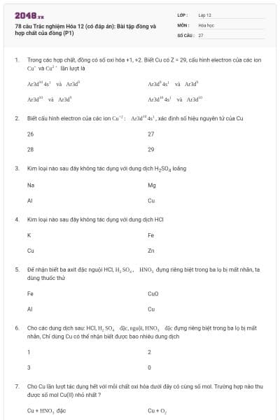 78 câu Trắc nghiệm Hóa 12 (có đáp án): Bài tập đồng và hợp chất của đồng (P1)