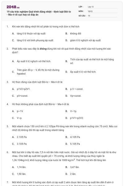 19 câu trắc nghiệm Quá trình đẳng nhiệt - Định luật Bôi-lơ - Ma-ri-ốt cực hay có đáp án