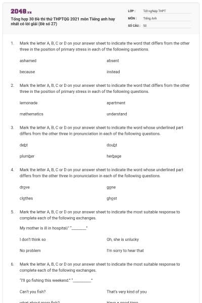 Tổng hợp 30 Đề thi thử THPTQG 2021 môn Tiếng anh hay nhất có lời giải (Đề số 27)
