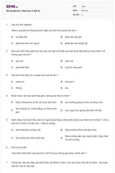 Đề thi giữa kì 2 Sinh học 6 (Đề 5)