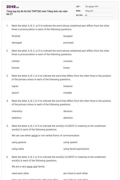 Tổng hợp bộ đề thi thử THPTQG môn Tiếng Anh các năm Đề 27