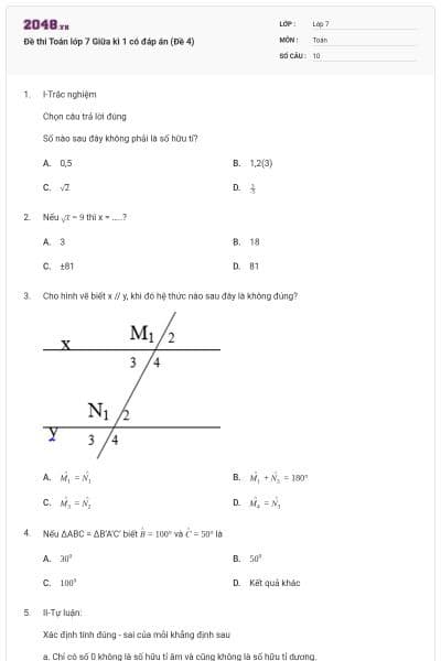 Đề thi Toán lớp 7 Giữa kì 1 có đáp án (Đề 4)