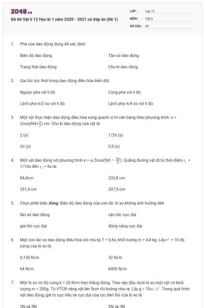 Đề thi Vật lí 12 Học kì 1 năm 2020 - 2021 có đáp án (Đề 1)