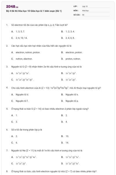 Bộ 4 Đề thi Hóa học 10 Giữa học kì 1 biên soạn (Đề 1)
