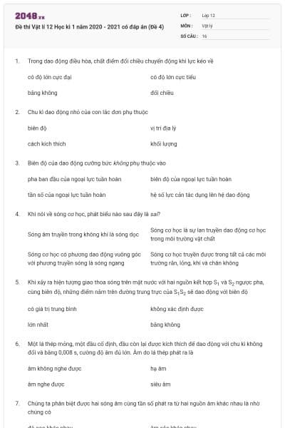 Đề thi Vật lí 12 Học kì 1 năm 2020 - 2021 có đáp án (Đề 4)