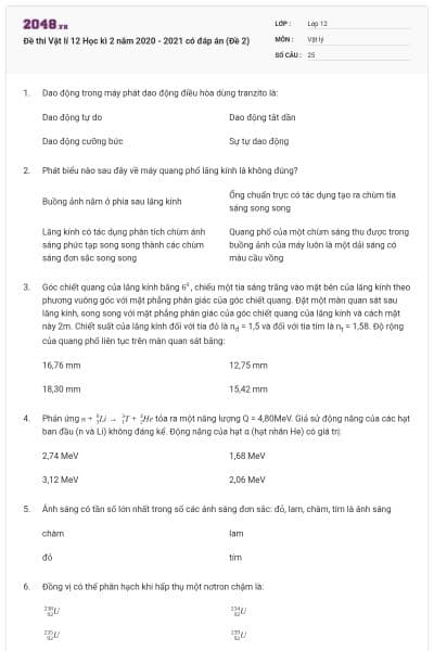 Đề thi Vật lí 12 Học kì 2 năm 2020 - 2021 có đáp án (Đề 2)