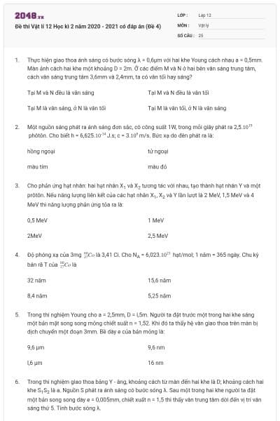 Đề thi Vật lí 12 Học kì 2 năm 2020 - 2021 có đáp án (Đề 4)
